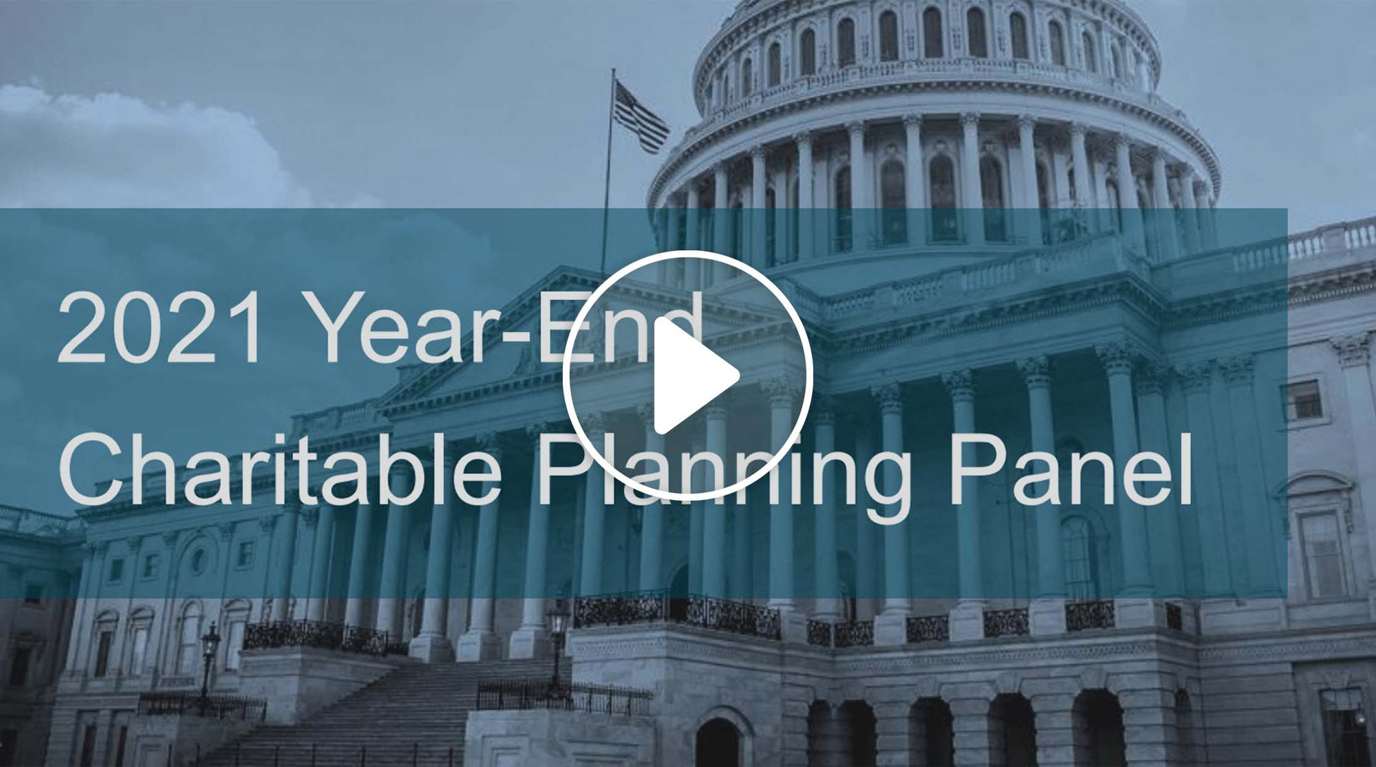 2021 Year End Charitable Planning Panel